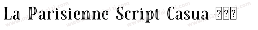 La Parisienne Script Casua字体转换